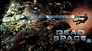 DEAD SPACE 2